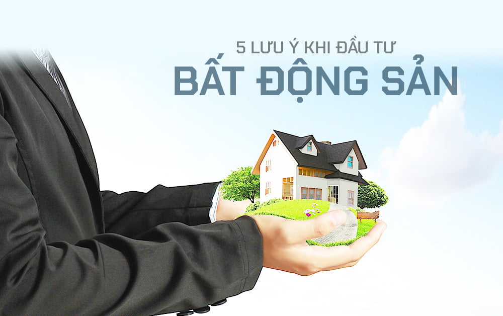 5-luu-y-khi-dau-tu-bat-dong-san